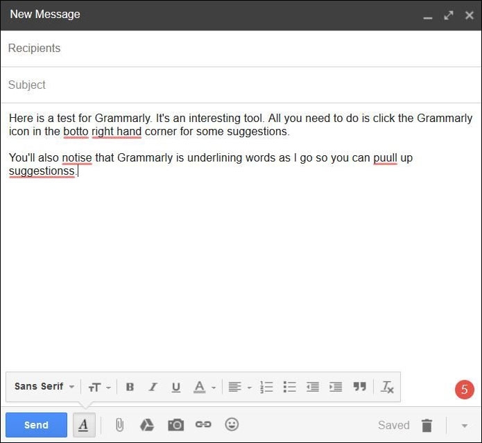 يظهر في الصورة أدناه كيف فَحَصَ Grammarly النص المُدخل تلقائياً في أثناء كتابة رسالة بريدٍ إلكتروني، وكيف أنَّه أشارَ إلى الأخطاء.